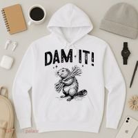 Funny Animal Beaver Dam It Hoodie thumb 3