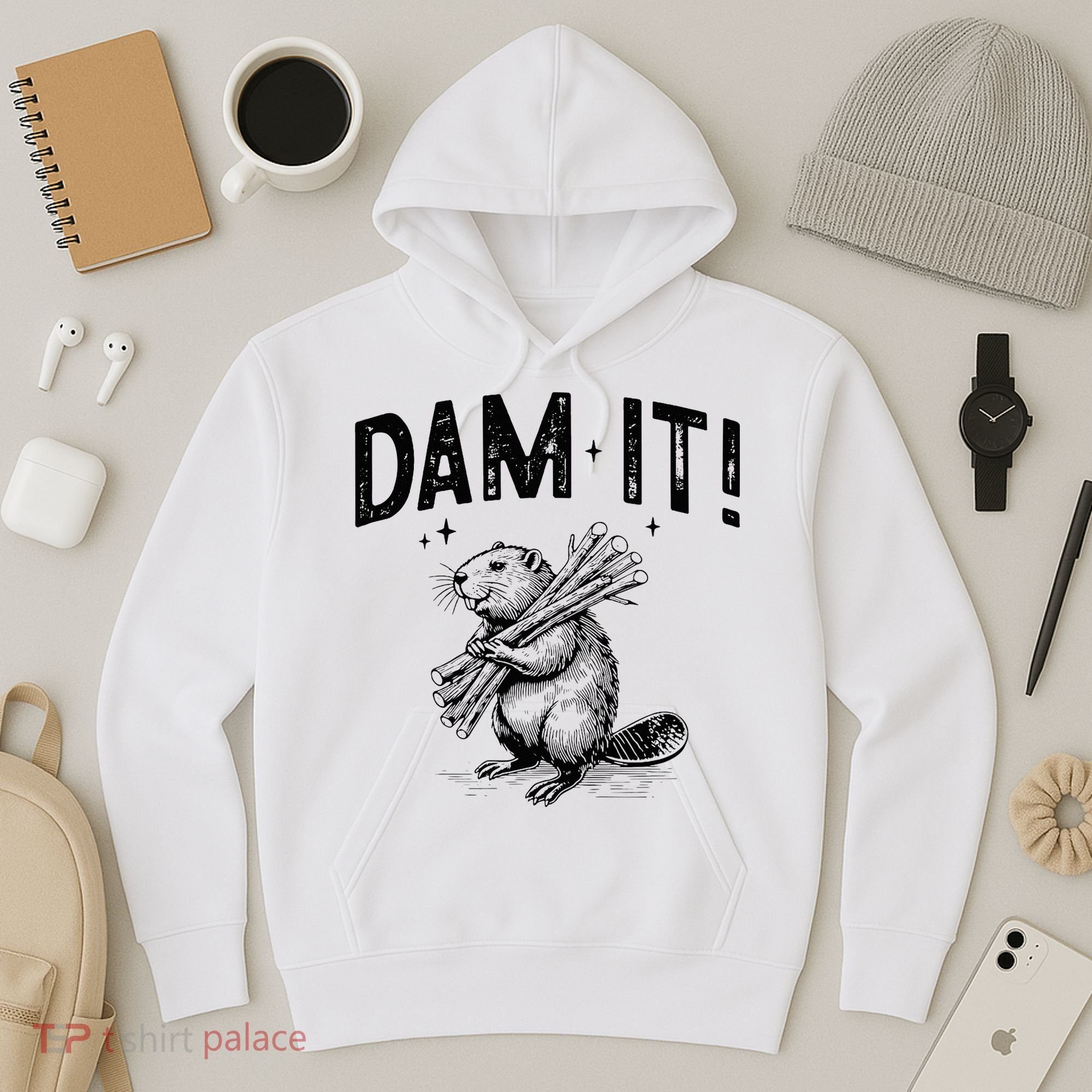 Funny Animal Beaver Dam It Hoodie