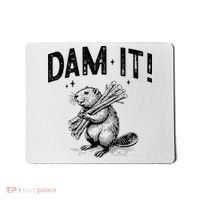 Funny Animal Beaver Dam It Mousepad thumb 0