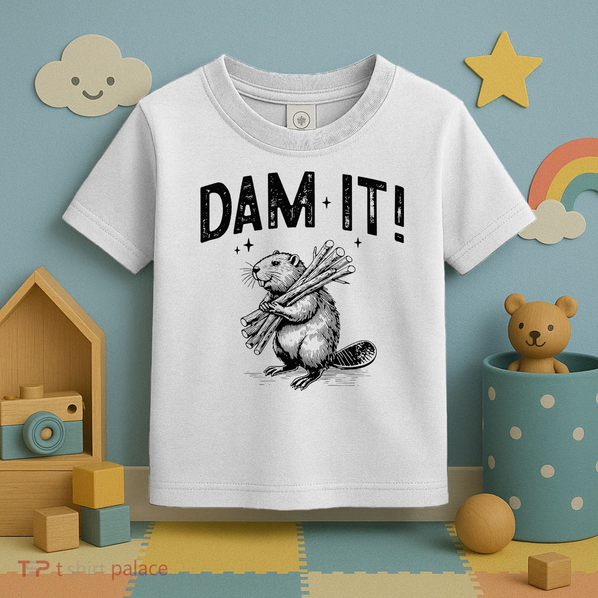 Funny Animal Beaver Dam It Toddler T-Shirt
