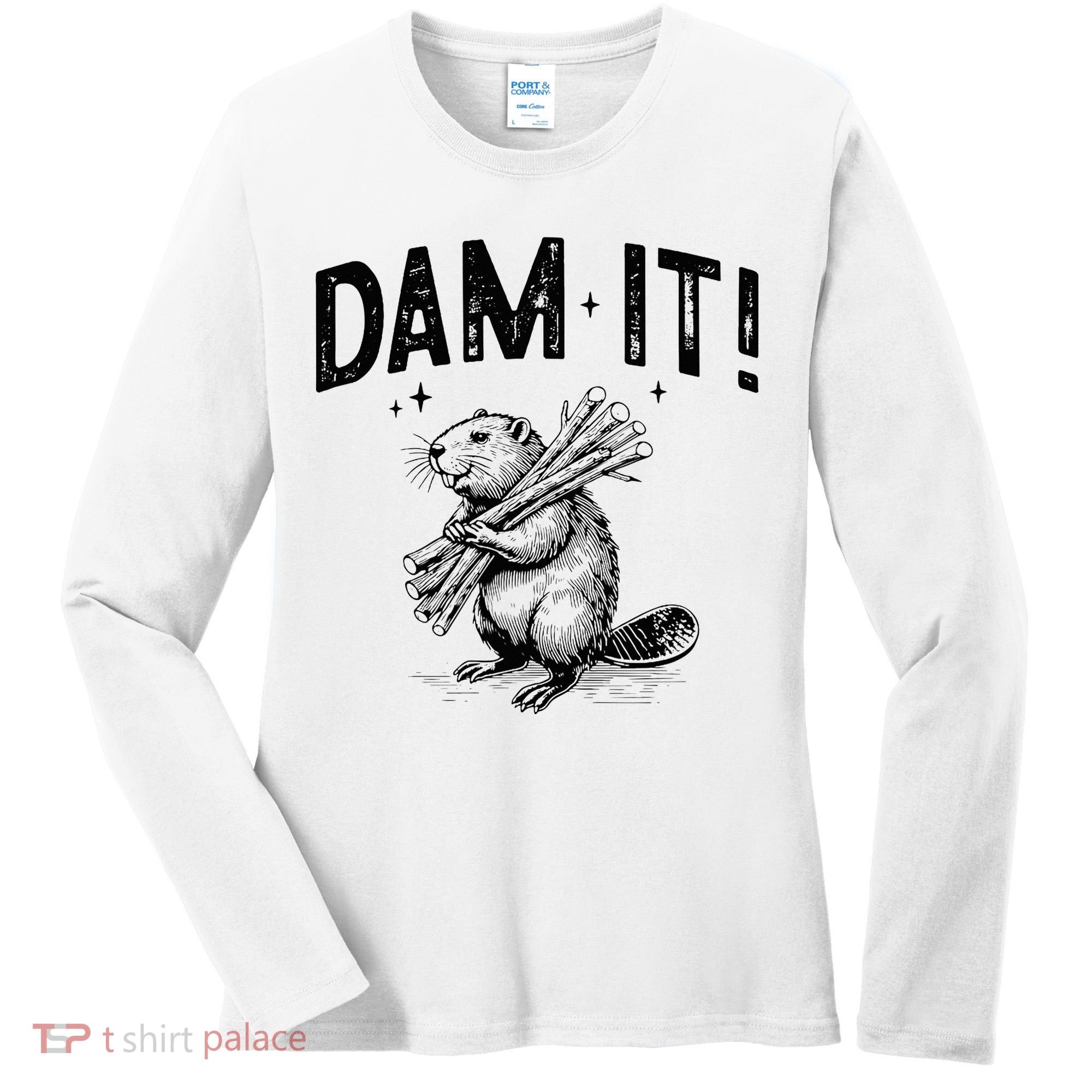 Funny Animal Beaver Dam It Women's Long Sleeve Shirt