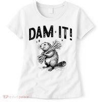 Funny Animal Beaver Dam It Women's T-Shirt thumb 0