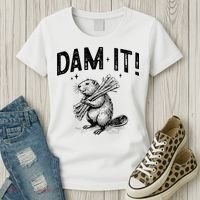 Funny Animal Beaver Dam It Women's T-Shirt thumb 3