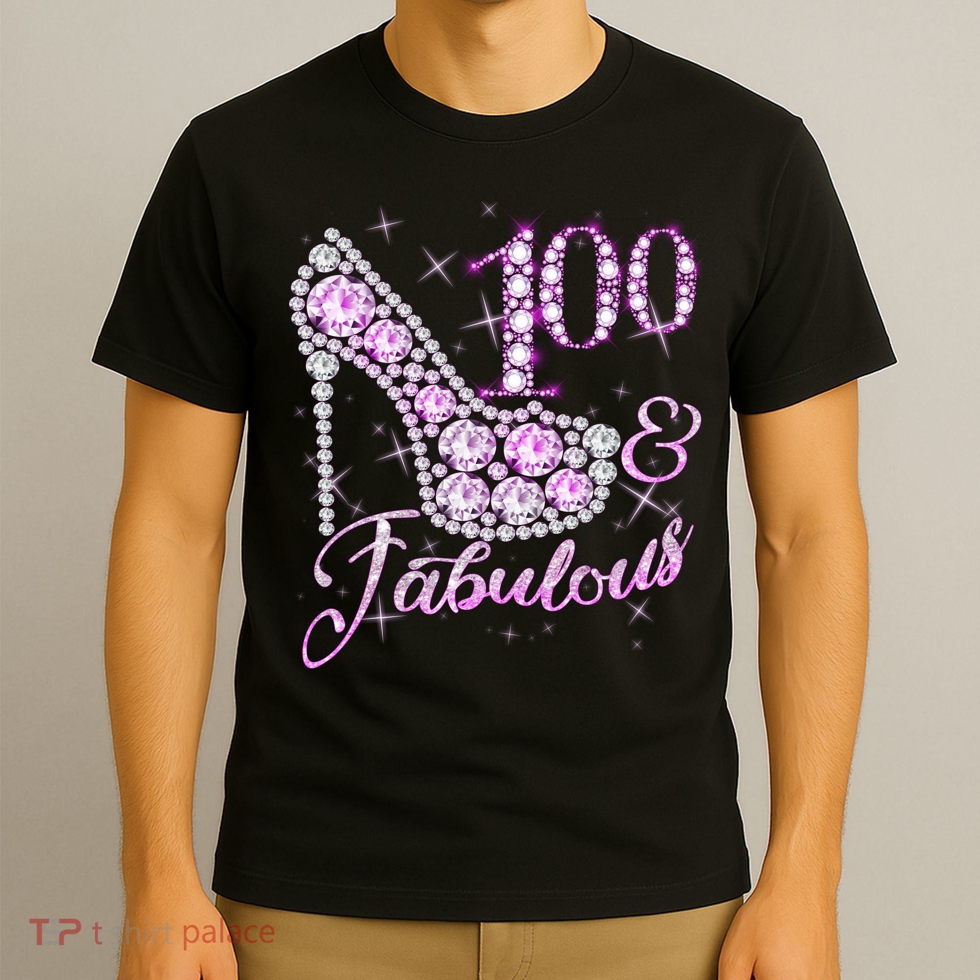 Fabulous & 100 Sparkly Shiny Heel 100th Birthday T-Shirt