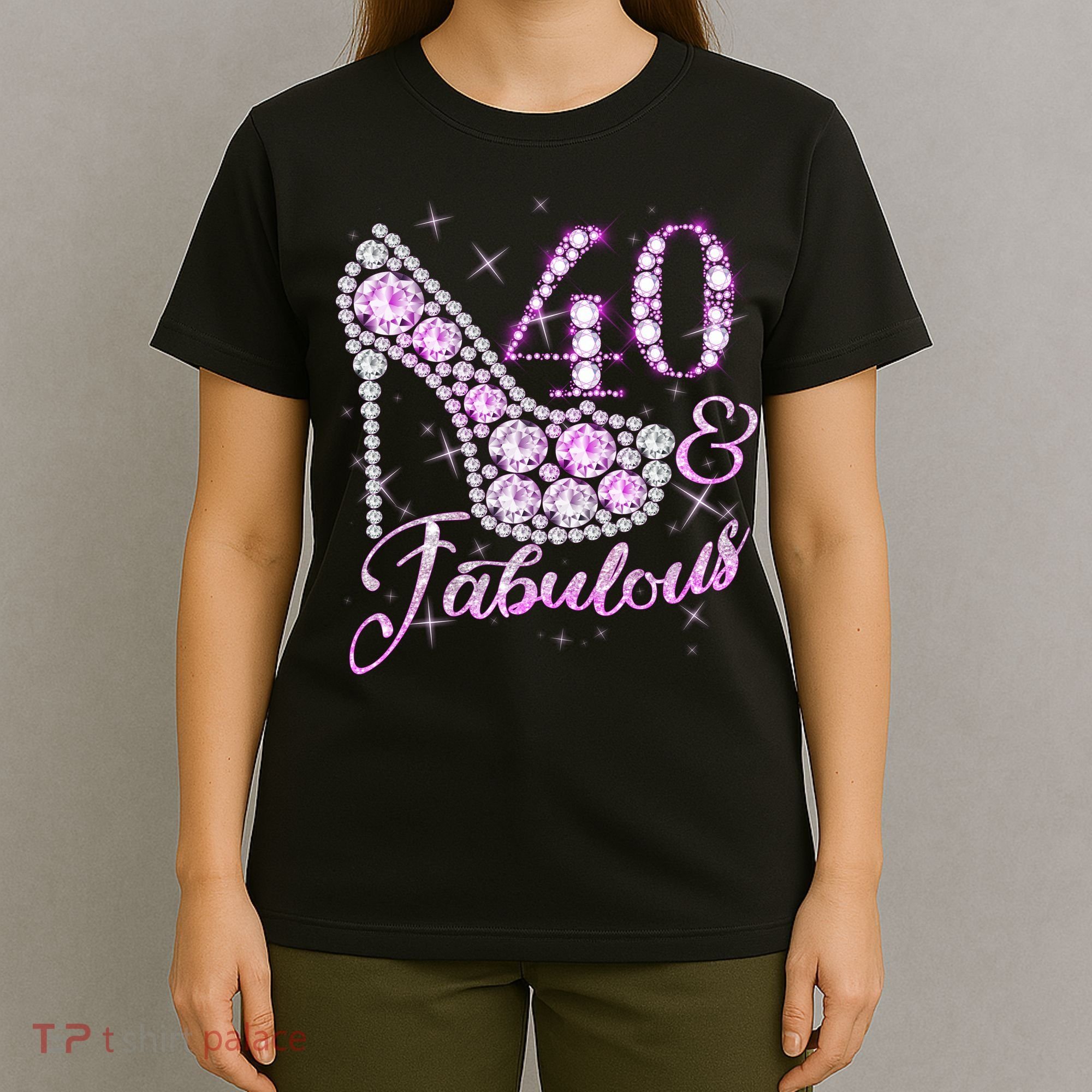 Fabulous & 40 Sparkly Shiny Heel 40th Birthday T-Shirt