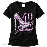Fabulous & 40 Sparkly Shiny Heel 40th Birthday Women's T-Shirt thumb 0