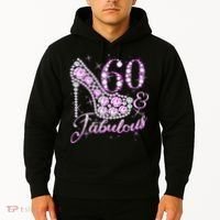 Fabulous & 60 Sparkly Shiny Heel 60th Birthday Hoodie thumb 2