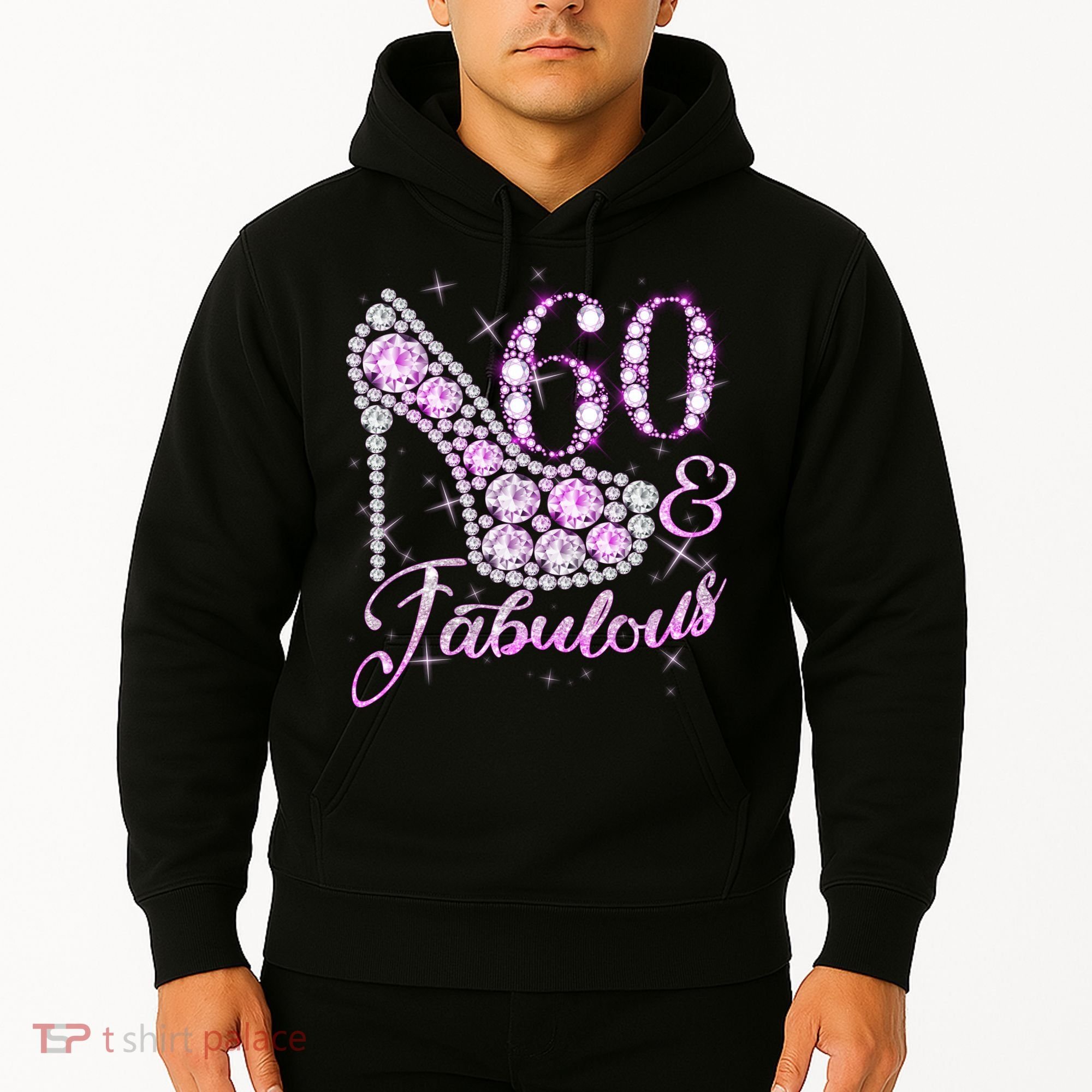 Fabulous & 60 Sparkly Shiny Heel 60th Birthday Hoodie