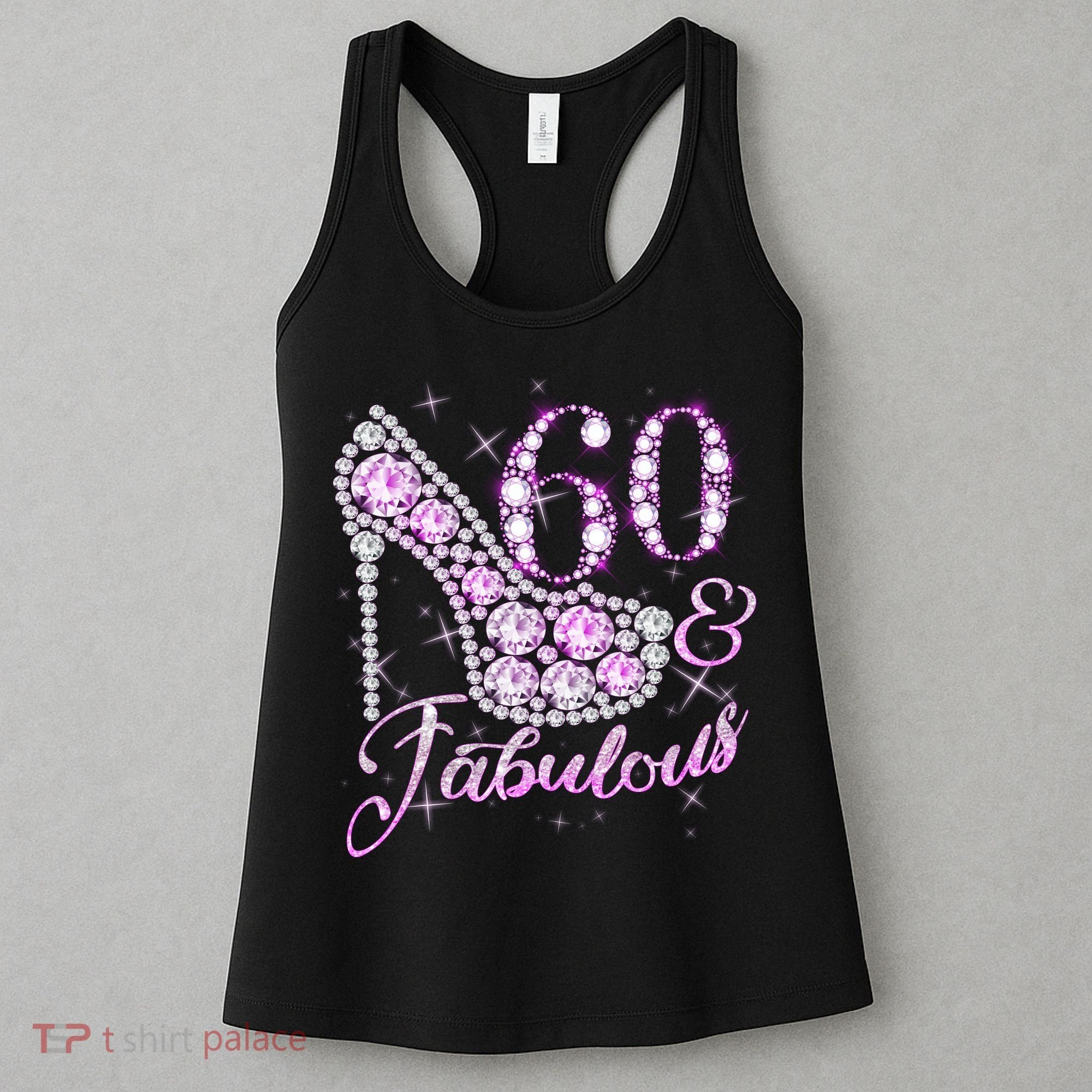 Fabulous & 60 Sparkly Shiny Heel 60th Birthday Women's Tank Top
