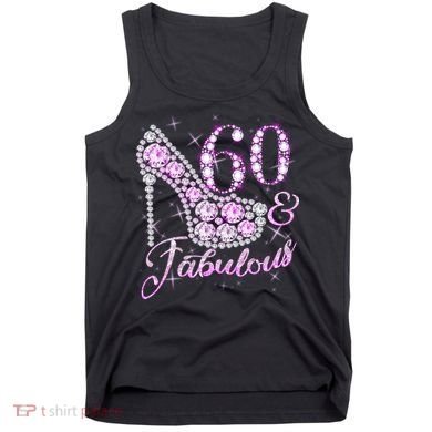 Fabulous & 60 Sparkly Shiny Heel 60th Birthday Tank Top