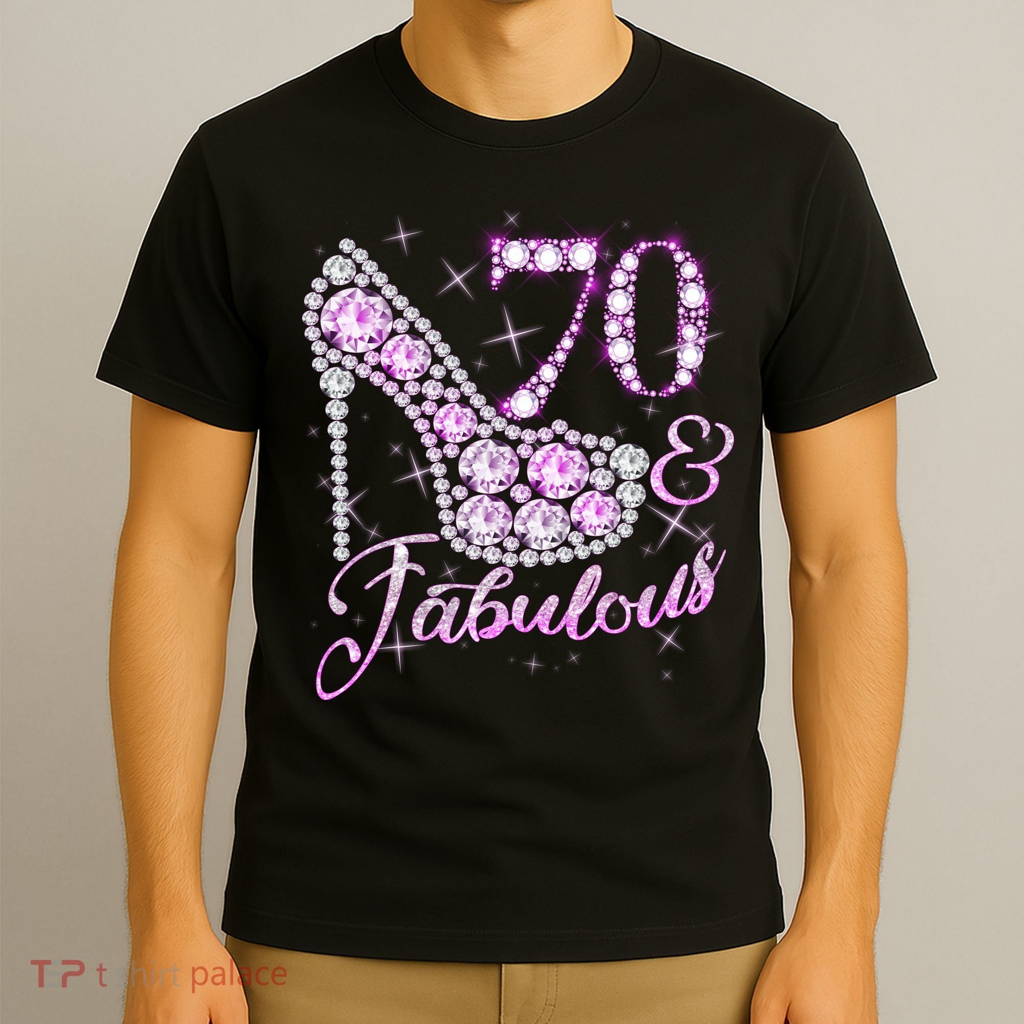 Fabulous & 70 Sparkly Shiny Heel 70th Birthday T-Shirt