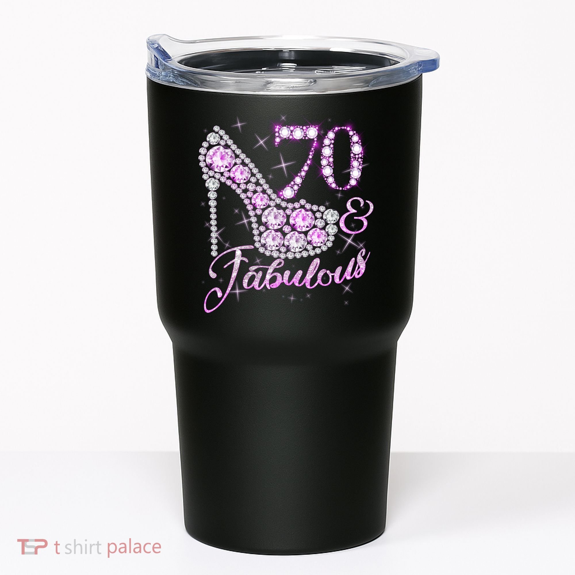 Fabulous & 70 Sparkly Shiny Heel 70th Birthday Tumbler