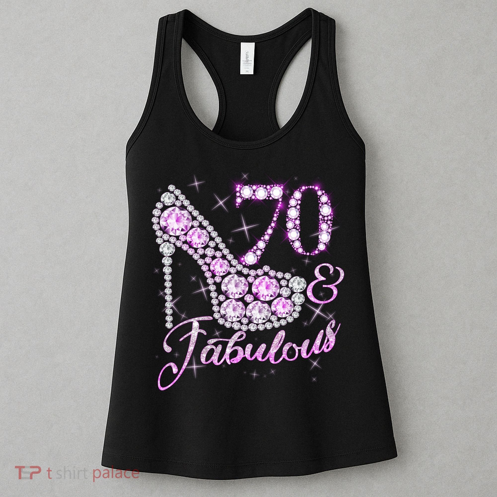 Fabulous & 70 Sparkly Shiny Heel 70th Birthday Women's Tank Top
