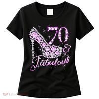 Fabulous & 70 Sparkly Shiny Heel 70th Birthday Women's T-Shirt thumb 0