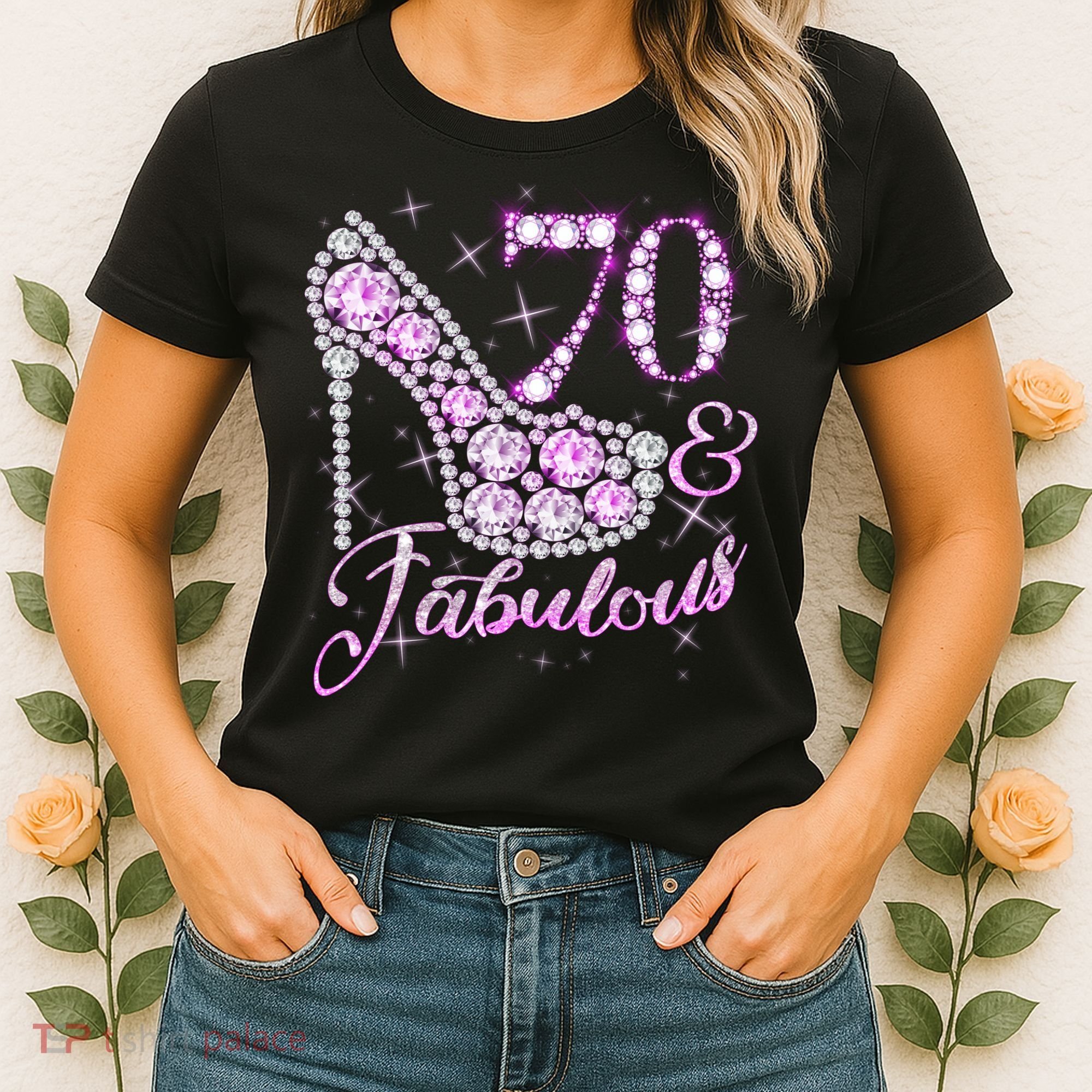 Fabulous & 70 Sparkly Shiny Heel 70th Birthday Women's T-Shirt