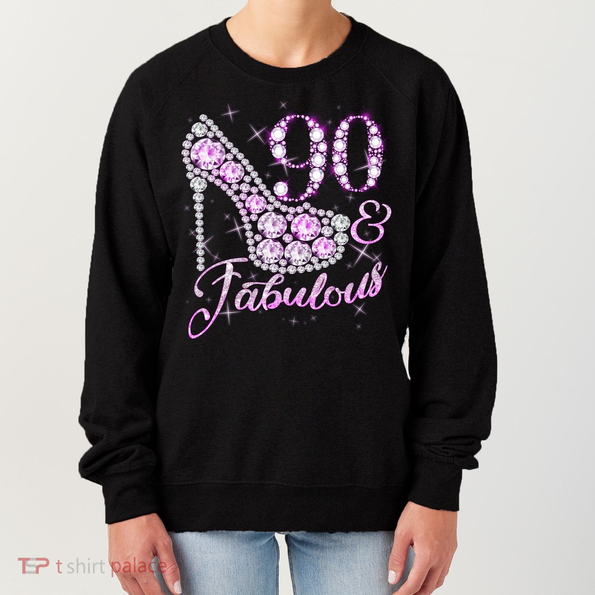 Fabulous & 90 Sparkly Shiny Heel 90th Birthday Women's Sweatshirt