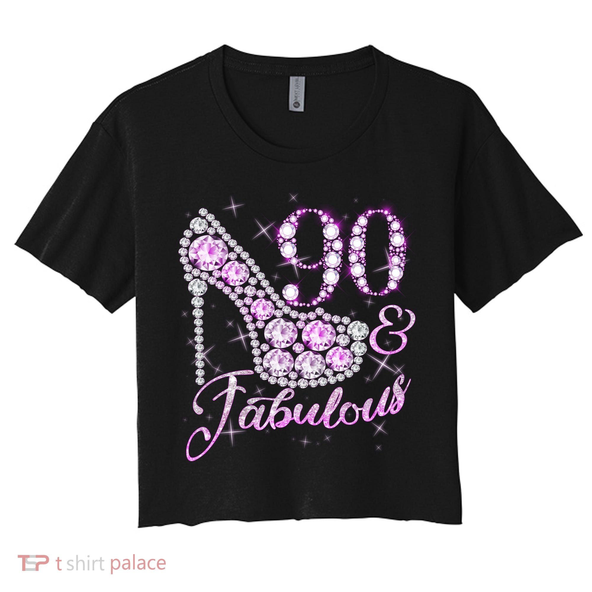 Fabulous & 90 Sparkly Shiny Heel 90th Birthday Women's Crop Top Tee