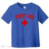 First Aid Cross Cool Medic Emergency Staff Uniform Gift Toddler T-Shirt thumb 0