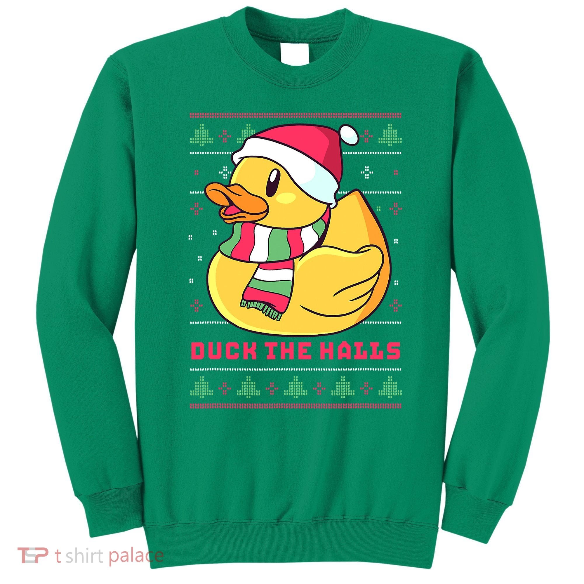Funny and Cute Duck Puns Merry Christmas Duck The Halls Sweatshirt