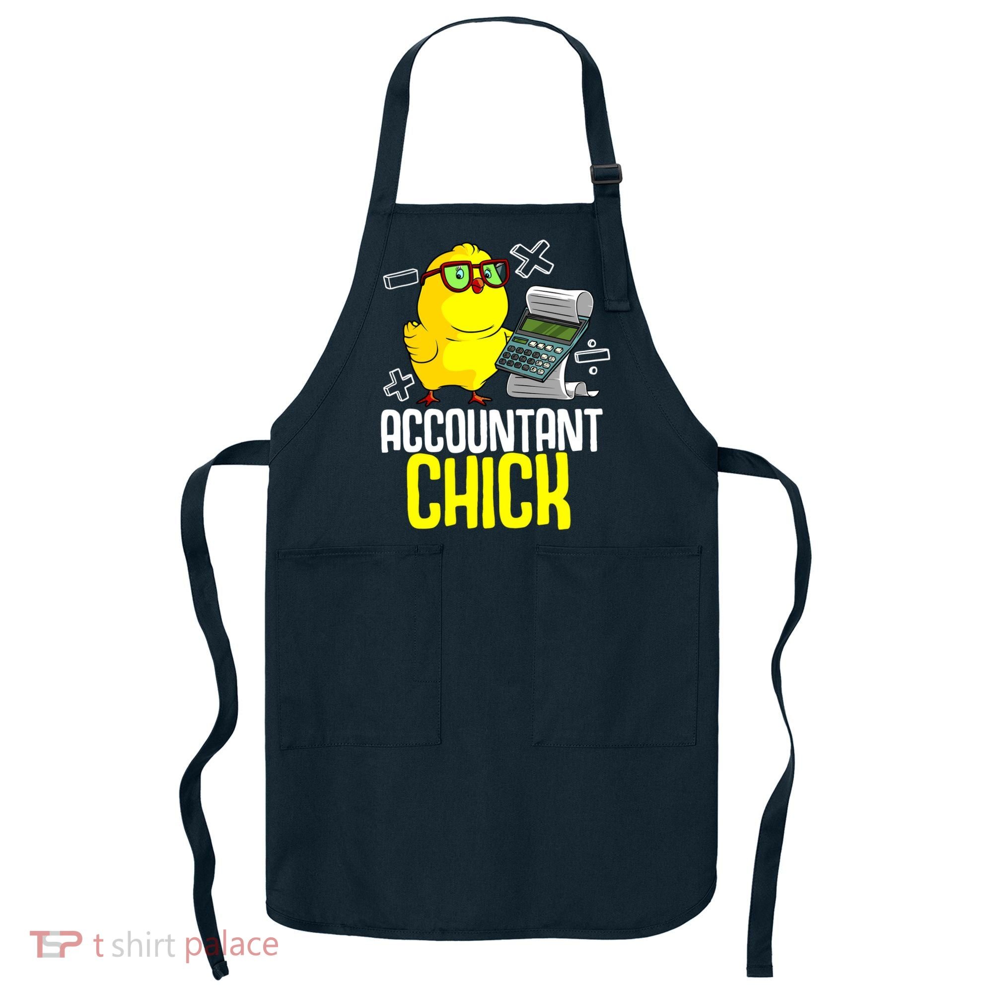 Funny Accountant Chick Gift For Cpa Bookkeeper Auditor Wo Apron