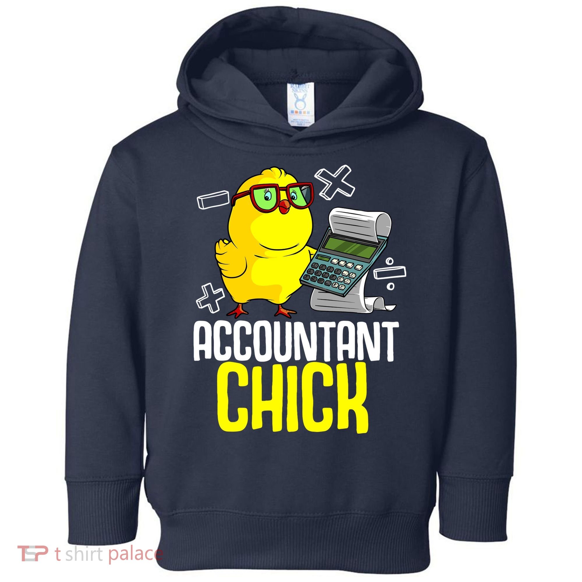 Funny Accountant Chick Gift For Cpa Bookkeeper Auditor Wo Toddler Hoodie