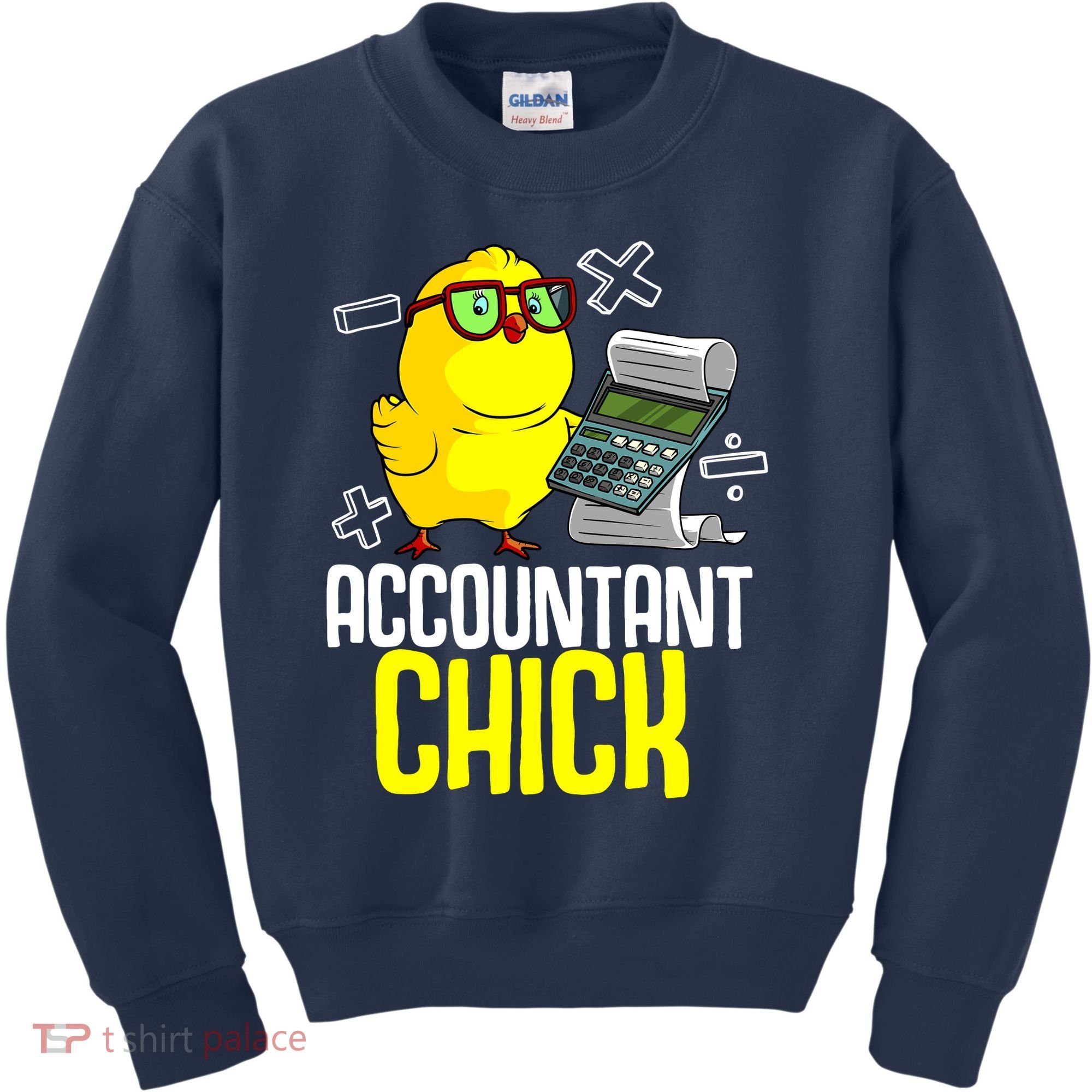 Funny Accountant Chick Gift For Cpa Bookkeeper Auditor Wo Kids Sweatshirt