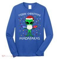 Funny Alien Christmas Cool Gift Merry Christmas Pew Madafakas Funny Gift Long Sleeve Shirt thumb 0