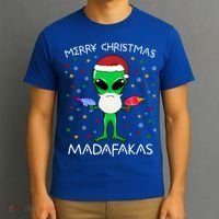Funny Alien Christmas Cool Gift Merry Christmas Pew Madafakas Funny Gift T-Shirt thumb 3