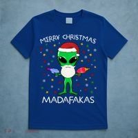Funny Alien Christmas Cool Gift Merry Christmas Pew Madafakas Funny Gift T-Shirt thumb 5