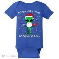 Funny Alien Christmas Cool Gift Merry Christmas Pew Madafakas Funny Gift Baby Bodysuit thumb 0