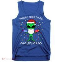 Funny Alien Christmas Cool Gift Merry Christmas Pew Madafakas Funny Gift Tank Top thumb 0