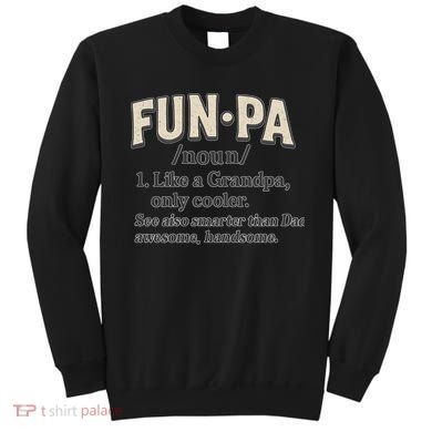 Fun-Pa: A Cool Twist on Grandpa Sweatshirt