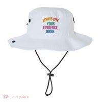 Funny Always Cite Your Evidence Bruh Bucket Hat thumb 0