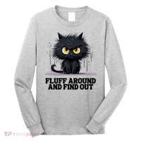Funny Angry Cat Fluff Around And Find Out Cute Gift Long Sleeve Shirt thumb 0