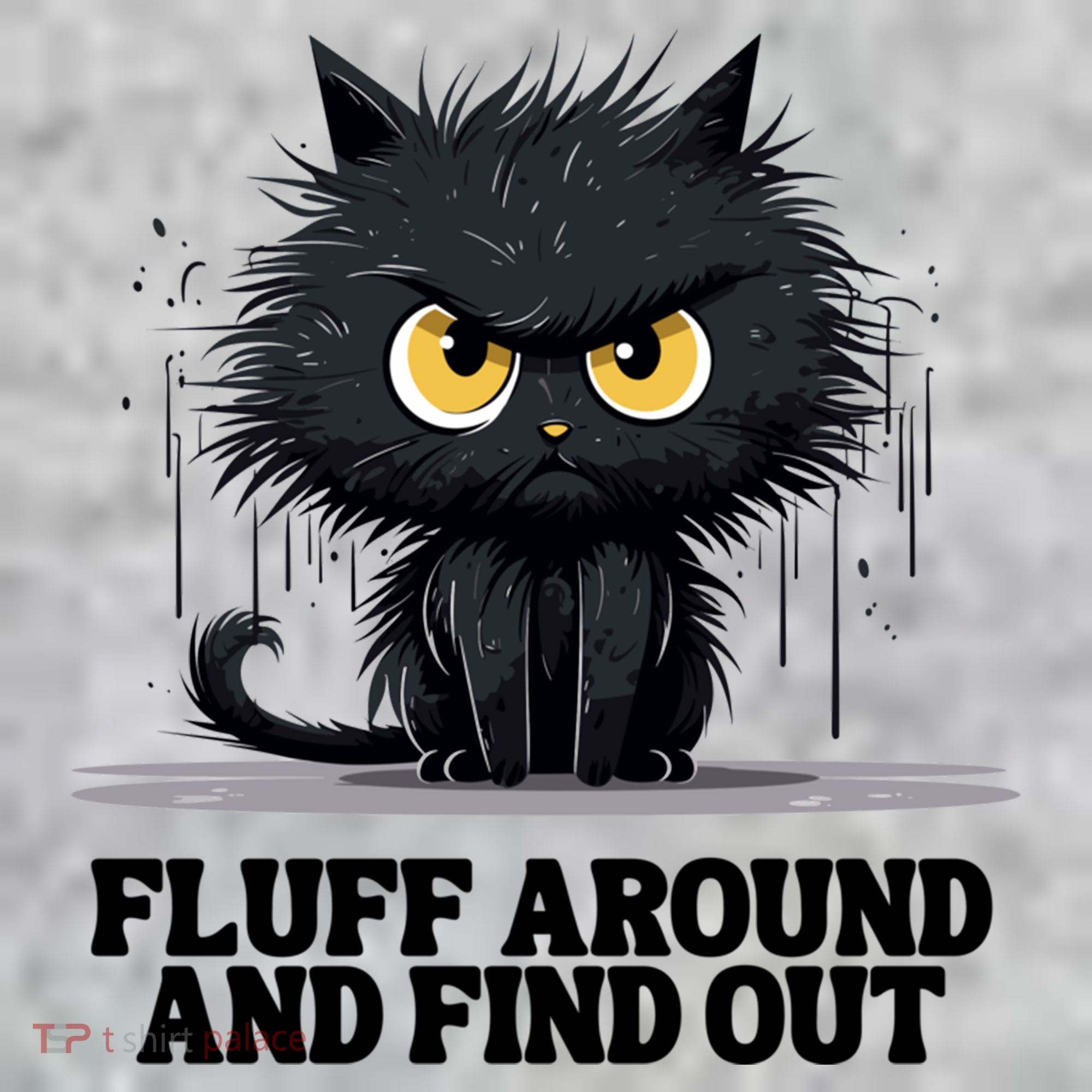 Funny Angry Cat Fluff Around And Find Out Cute Gift Sweatshirt