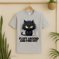 Funny Angry Cat Fluff Around And Find Out Cute Gift T-Shirt thumb 2