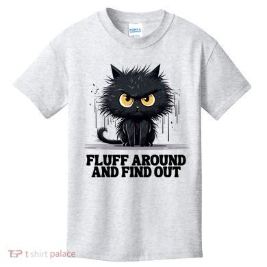 Funny Angry Cat Fluff Around And Find Out Cute Gift Kids T-Shirt