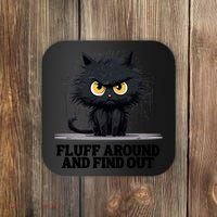 Funny Angry Cat Fluff Around And Find Out Cute Gift Coaster thumb 0