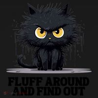 Funny Angry Cat Fluff Around And Find Out Cute Gift Coaster thumb 2