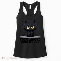Funny Angry Cat Fluff Around And Find Out Cute Gift Women's Tank Top thumb 0