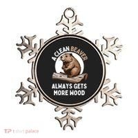 Funny A Clean Beaver Always Gets More Wood Beaver Lover Ornament thumb 0