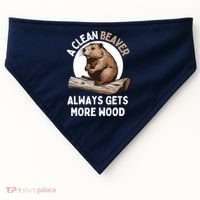 Funny A Clean Beaver Always Gets More Wood Beaver Lover USA-Made Doggie Bandana thumb 0