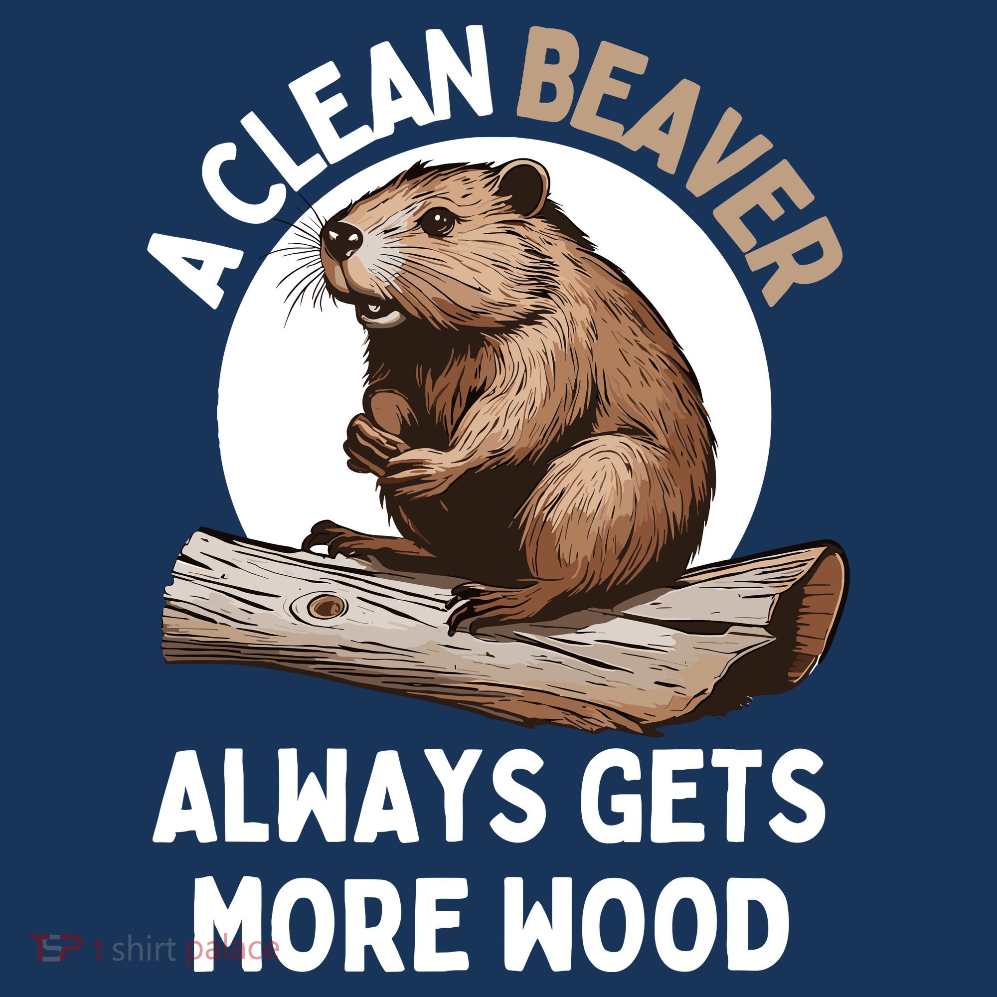 Funny A Clean Beaver Always Gets More Wood Beaver Lover Visor