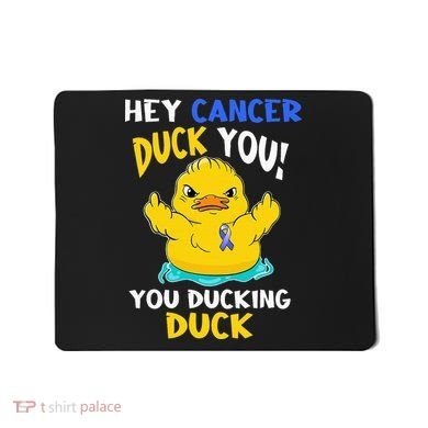 Fight Against Cancer Funny Duck Design Mousepad