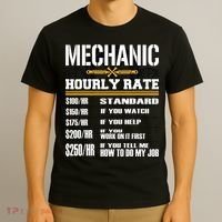 Funny Auto Car Mechanic Hourly Rate Best Gift Idea T-Shirt thumb 3