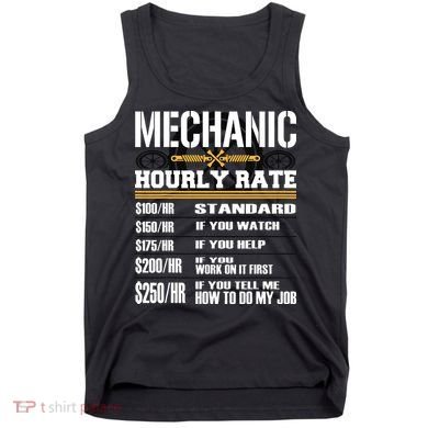 Funny Auto Car Mechanic Hourly Rate Best Gift Idea Tank Top