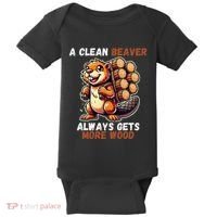 Funny A Clean Beaver Always Gets More Wood Baby Bodysuit thumb 0