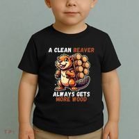 Funny A Clean Beaver Always Gets More Wood Toddler T-Shirt thumb 2