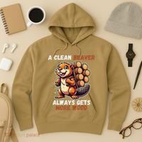 Funny A Clean Beaver Always Gets More Wood Hoodie thumb 3