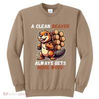 Funny A Clean Beaver Always Gets More Wood Sweatshirt thumb 0